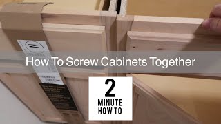 HOW TO SCREW CABINETS TOGETHERSimple amp Easy [upl. by Tennes715]