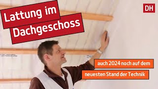 Dachlattenunterkonstruktion im Dachgeschoss für RigipsVerklebung [upl. by Weiman]