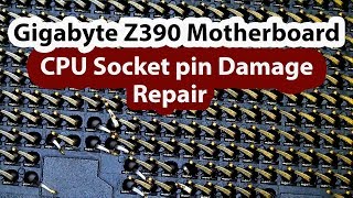 GIGABYTE Z390 AORUS CPU Socket Bent and Damaged Pins Repair [upl. by Beacham]