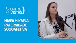 Paternidade Socioafetiva  EntreVistas [upl. by Nnyliak]