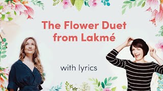 The Flower Duet from quotLakméLyric Video [upl. by Teplitz]