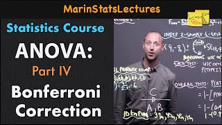 ANOVA Part IV Bonferroni Correction  Statistics Tutorial 28  MarinStatsLectures [upl. by Nerhtak]