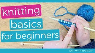 Knitting Basics For Beginners [upl. by Oir559]