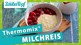 Zeit für DEN Klassiker 😍  Cremiger Thermomix® Milchreis mit Kirschen 🍒 [upl. by Eidod]