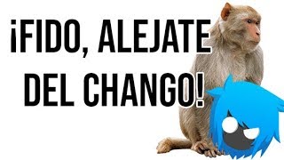 ¡FIDO ALÉJATE DEL CHANGO [upl. by Harley]