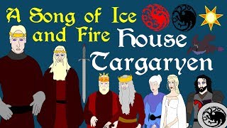 A Song of Ice and Fire Complete History of House Targaryen [upl. by Patrica961]