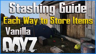 Stash Guide  Learn the BEST Ways to Store Your Items in DayZ for PC Xbox and PS4 PS5 [upl. by Kcirdneh845]