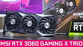 MSI GeForce RTX 3060 GAMING X TRIO 12G Overview amp Initial Benchmarks [upl. by Pattie]