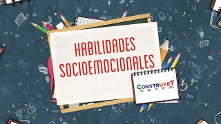 Habilidades Socioemocionales [upl. by Nnagem196]