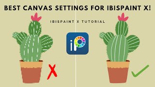 EVERYTHING You need to know about IBISPAINT X CANVAS SETTINGS  Beginner Friendly Tutorial [upl. by Yaja]