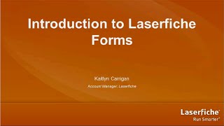 Introduction to Laserfiche Forms [upl. by Ahsienaj]