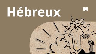 Hébreux  Synthèse [upl. by Nader]