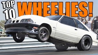 TOP 10 Wheelies of ALL TIME [upl. by Aihsinat902]