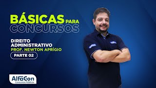 DIREITO ADMINISTRATIVO PARA CONCURSOS 2022  AULA 23  AlfaCon [upl. by Jemmy]