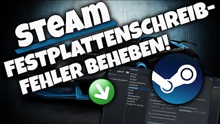 STEAM FESTPLATTENSCHREIBFEHLER BEHEBEN  Problemlösung 2024  Tutorial  Deutsch [upl. by Dalston]