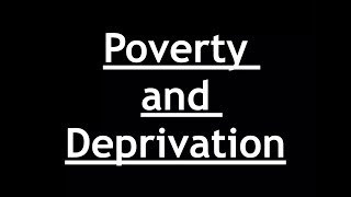 Sociology for UPSC  POVERTY amp DEPRIVATION  Chapter 5  Paper 1  Lecture 4 [upl. by Trixie]