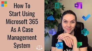 How to Start Using Microsoft 365 for Case Management [upl. by Yennaiv]