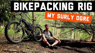 Bikepacking Rig  My Surly Ogre [upl. by Sesylu]