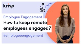 Employee Engagement  How to Keep Remote Employees Engaged [upl. by Issie]