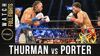 Thurman vs Porter FULL FIGHT June 25 2016  PBC on Showtime [upl. by Akir925]