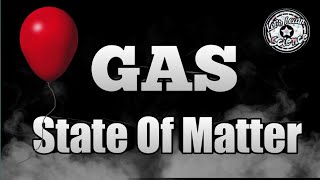 GAS STATE OF MATTER  For Kids  LETS LEARN SCIENCE [upl. by Irisa156]