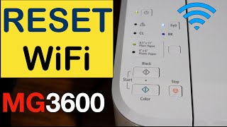 Canon Pixma MG3600 Reset WiFi [upl. by Sheff]