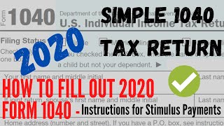 How to Fill 2020 Form 1040  Instructions for Stimulus Payments  Simple MFJ US Tax Return 2020 [upl. by Ranjiv]