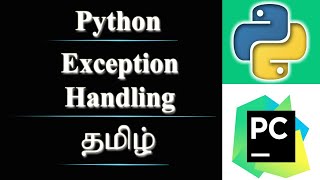 Exception Handling in Python  Tamil [upl. by Mayne]