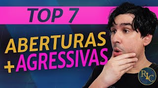 Top 7 ABERTURAS mais AGRESSIVAS do Xadrez [upl. by Pomona]