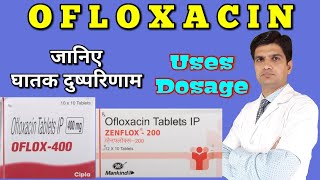 Ofloxacin tablet  Oflox tablet  oflox 200  Zenflox tablet uses side effects dosage [upl. by Augy939]