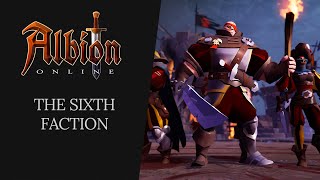 Albion Online  The Sixth Faction [upl. by Slifka844]