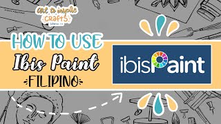 HOW TO USE IBIS PAINT X  Basic Tutorial  TAGALOG [upl. by Sandon957]