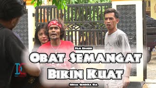 Film Komedi  Obat Semangat Bikin Kuat  Eps 38 Serial Gembira Ria [upl. by Forras]