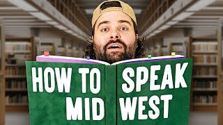 How to Speak Midwest [upl. by Clovah962]