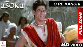 O Re Kanchi  HD  Full Song  Asoka  Shah Rukh Khan  Kareena Kapoor [upl. by Narrat]