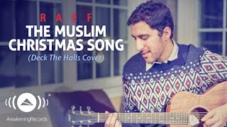 Raef  The Muslim Christmas Song Deck the Halls Cover [upl. by Gilboa]