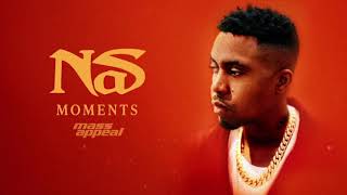 Nas  Moments Official Audio [upl. by Agnew]