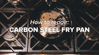 Repairing de Buyer Carbon Steel Cookware [upl. by Chap]