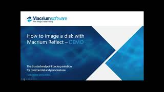 Webinar How to image a disk with Macrium Reflect  Part 1 The Basics [upl. by Caffrey603]