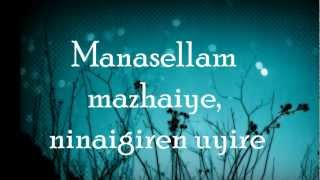 Saguni  Manasellam Mazhaiye Lyrics On Screen [upl. by Gabby]