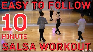 Easy to Follow 10 Minute Salsa Dance Workout [upl. by Ahsuas]