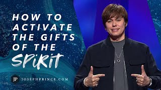 How To Activate The Gifts Of The Spirit  Joseph Prince [upl. by Darell]