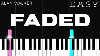 Alan Walker  Faded  EASY Piano Tutorial [upl. by Marcello]