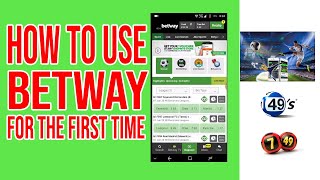 How to use Betway for the First Time [upl. by Ainej478]