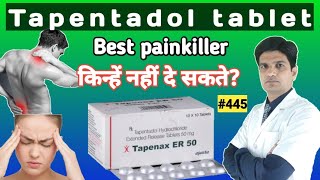 Tapentadol 100 mg tablet in hindi  Tapentadol tablets 50 mg  Tapentadol 100mg tablet [upl. by Myca847]