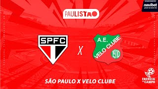 SÃO PAULO X VELO CLUBE  13022025  PAULISTÃO  AO VIVO [upl. by Eisenberg]