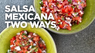 Rick Bayless Essential Salsa Salsa Mexicana Two Ways [upl. by Atinob]