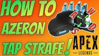 How to Tap Strafe using the Azeron Keypad in Apex Legends [upl. by Acalia]