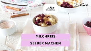 Der beste Milchreis Extra cremig [upl. by Dalia221]