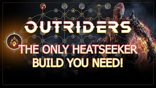 THE ONLY PRYOMANCER HEAT SEEKER BUILD YOU NEED  Outriders Worldslayer  INSANE DAMAGE [upl. by Elauqsap]